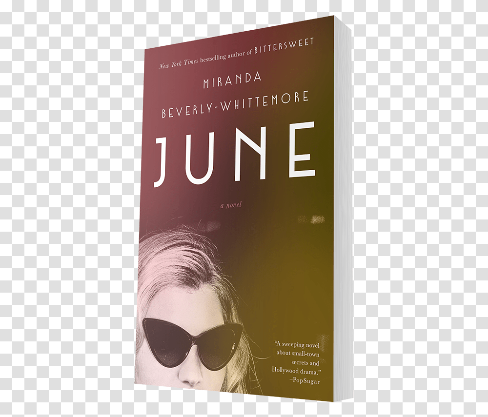 June By Miranda Beverly Whittemore Book Cover, Sunglasses, Accessories, Accessory, Person Transparent Png