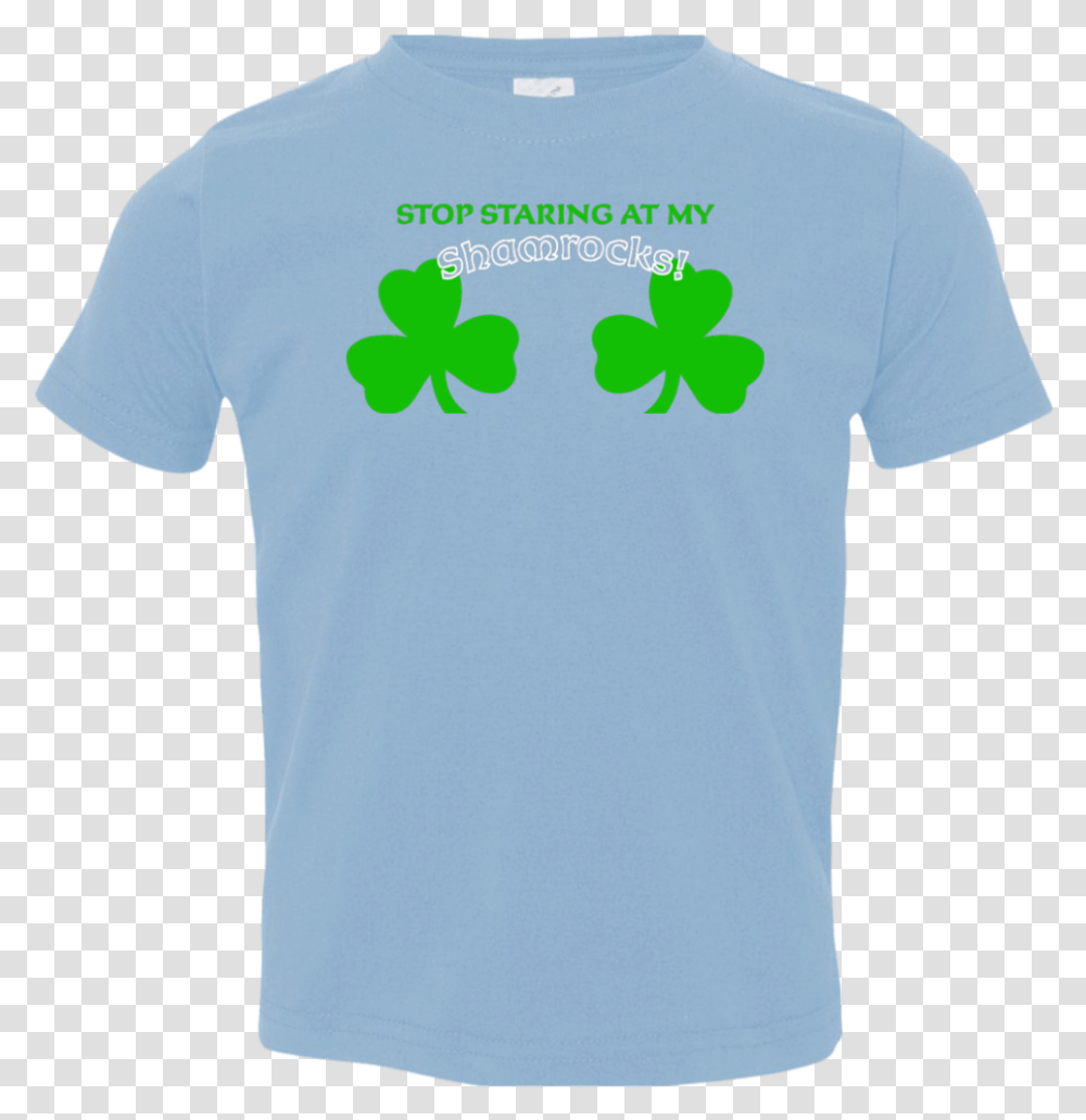 Juniors Stop Staring At My Shamrocks Funny Sexy St T Shirt, Apparel, Sleeve, T-Shirt Transparent Png