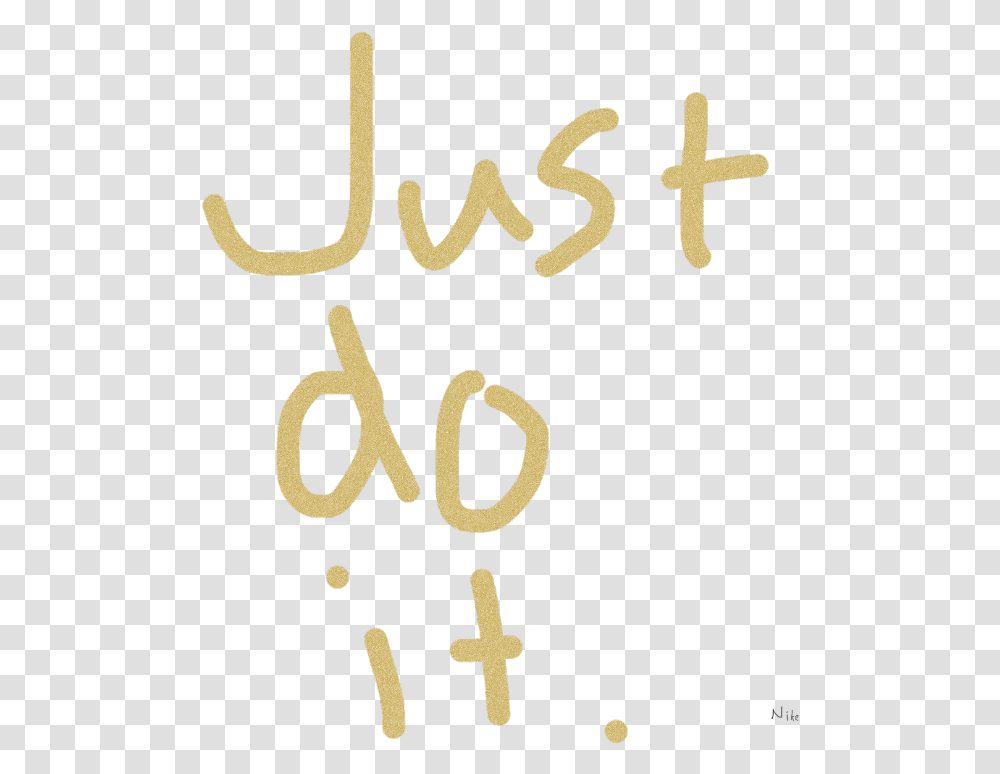 Just Do It Lol, Alphabet, Handwriting, Calligraphy Transparent Png