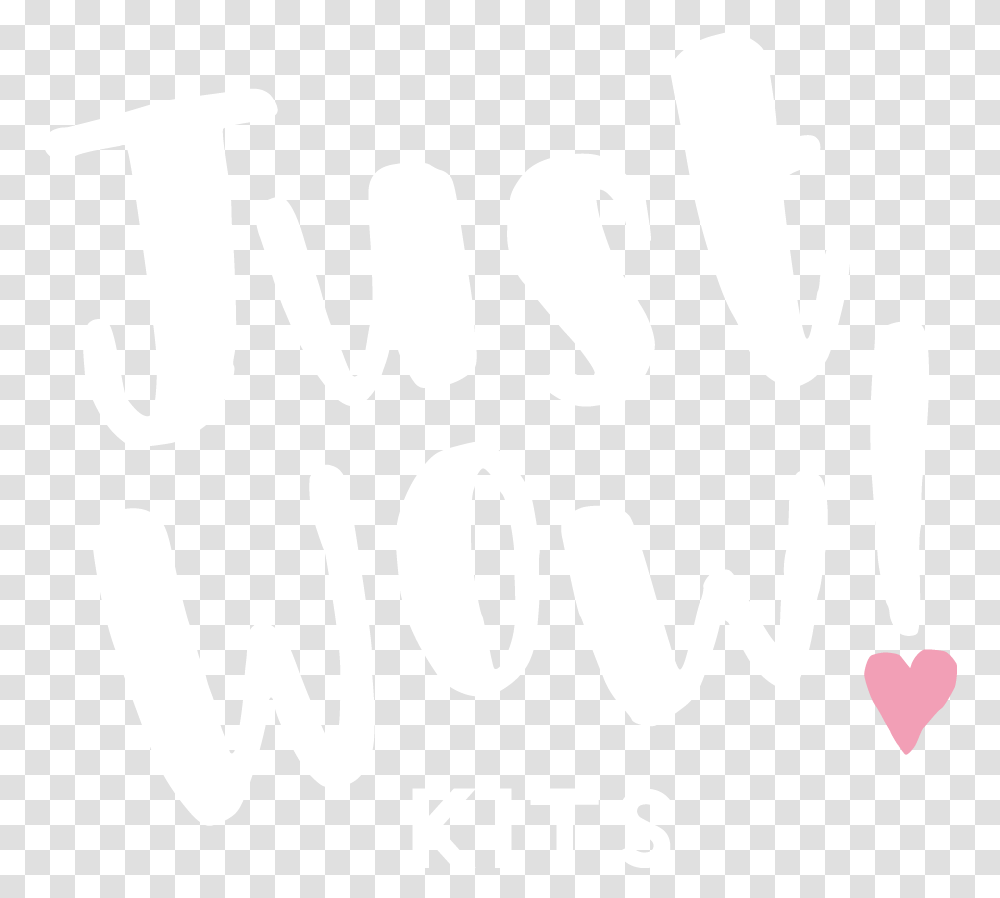 Just Wow Heart, Text, Handwriting, Calligraphy, Alphabet Transparent Png