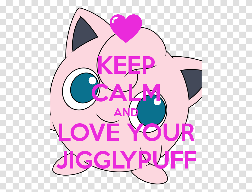 Keep Calm And Love Your Jigglypuff Brie Mode, Purple Transparent Png