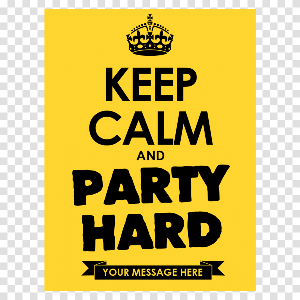 Keep Calm And Party Hard Mens T Shirt Transparent Png