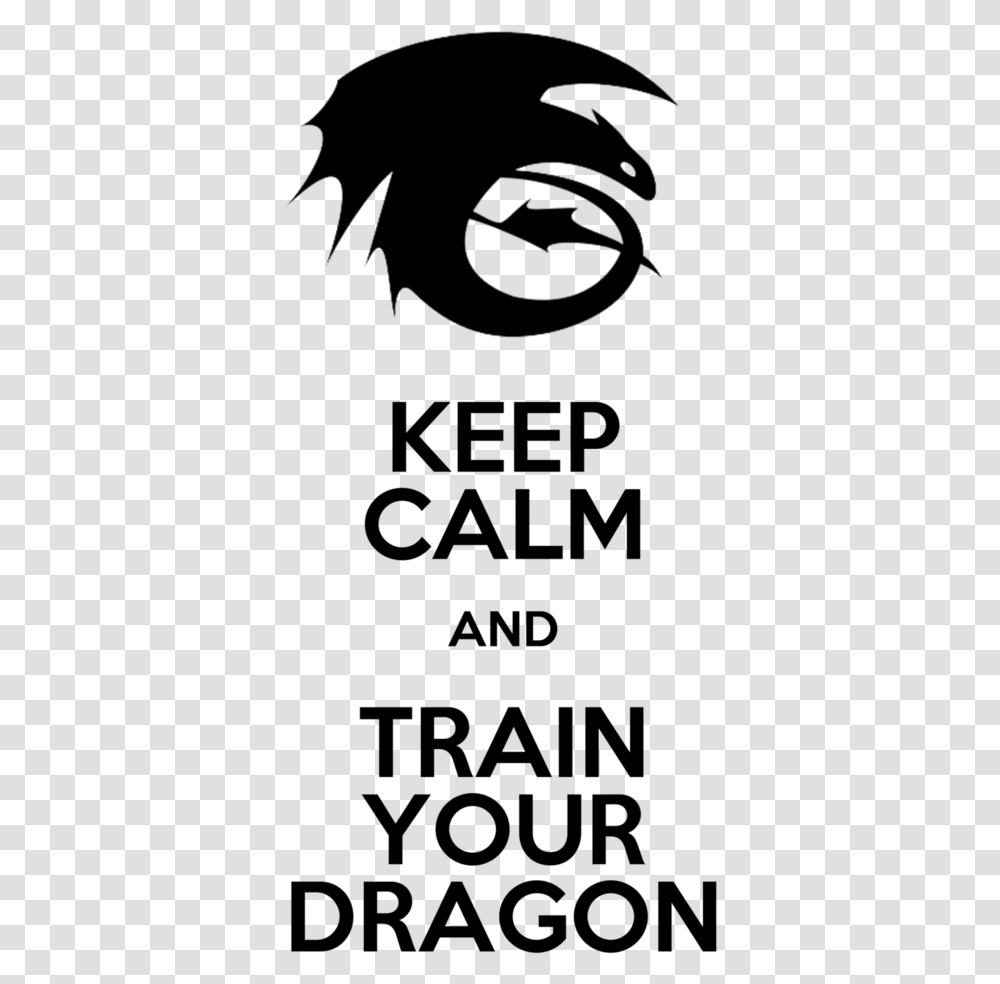 Keep Calm And Train Your Dragon Dragon Birthday The Keep Calm And Carry, Gray Transparent Png