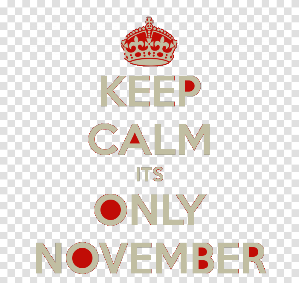 Keep Calm It's November, Alphabet, Label, Logo Transparent Png