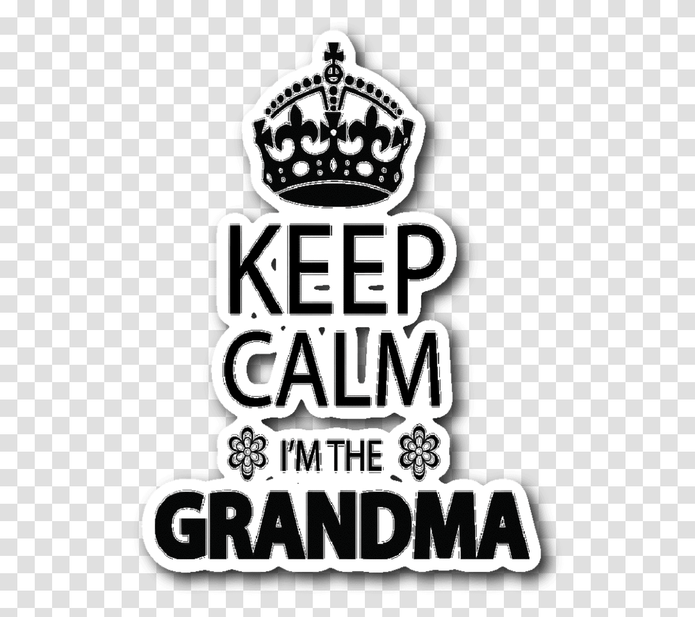 Keep Grandma Car Window Sticker Keep Calm And Carry, Label, Text, Logo, Symbol Transparent Png