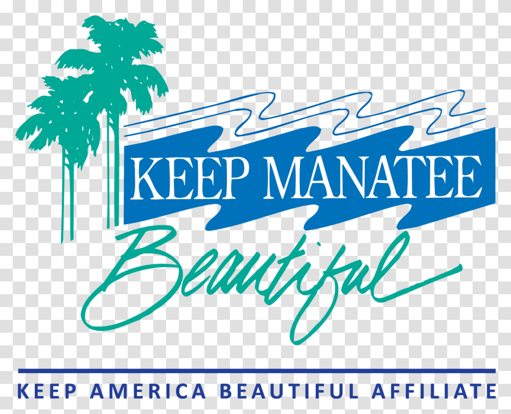 Keep Manatee Beautiful, Label, Handwriting, Plant Transparent Png