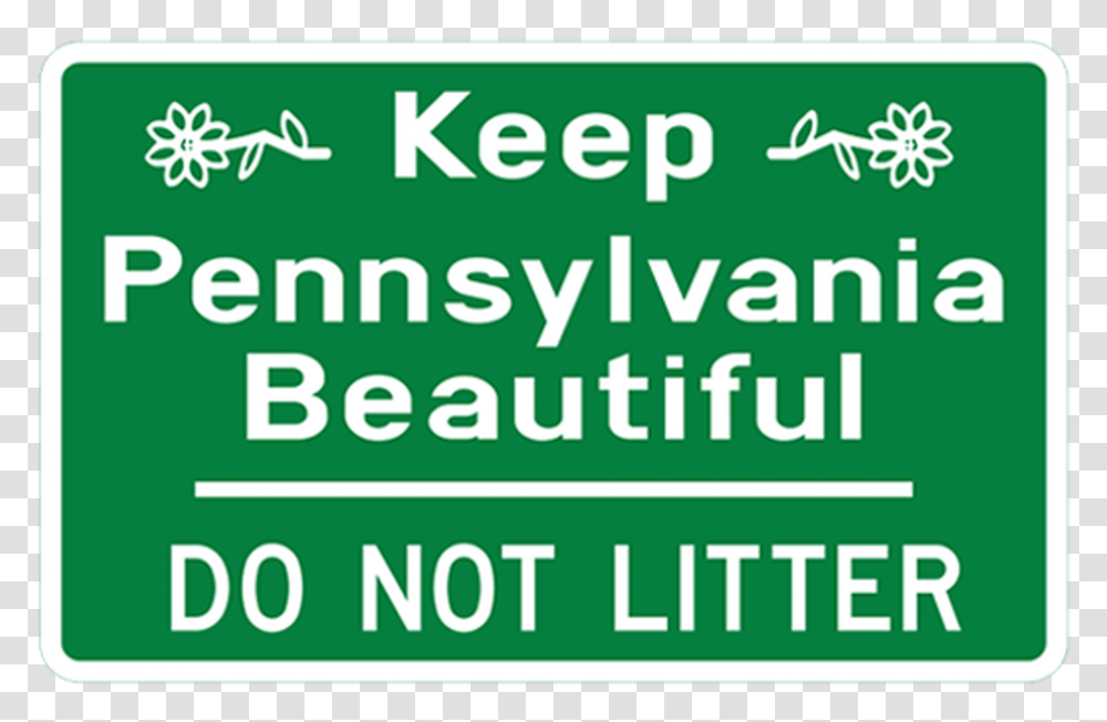 Keep Pennsylvania Beautiful Do Not Litter, Word, Sign Transparent Png