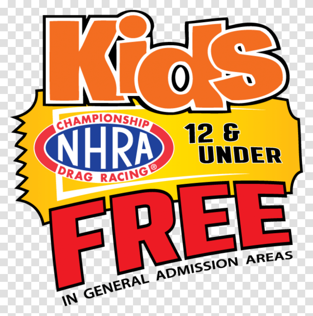 Kids 12 And Under Free In Ga Nhra, Advertisement, Poster, Word Transparent Png