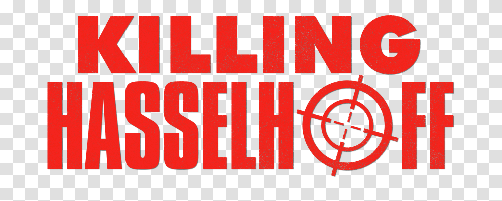 Killing Hasselhoff Videos Universal Studios, Word, Alphabet, Label Transparent Png