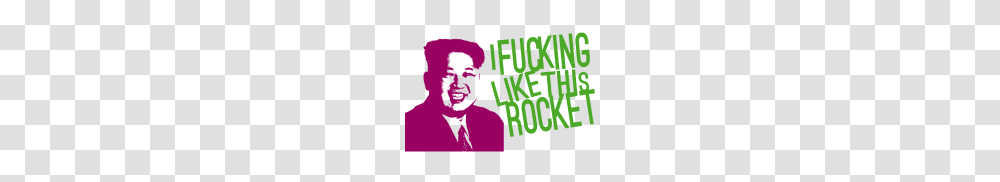 Kim Jong Un Like This Rocket, Advertisement, Poster, Animal Transparent Png