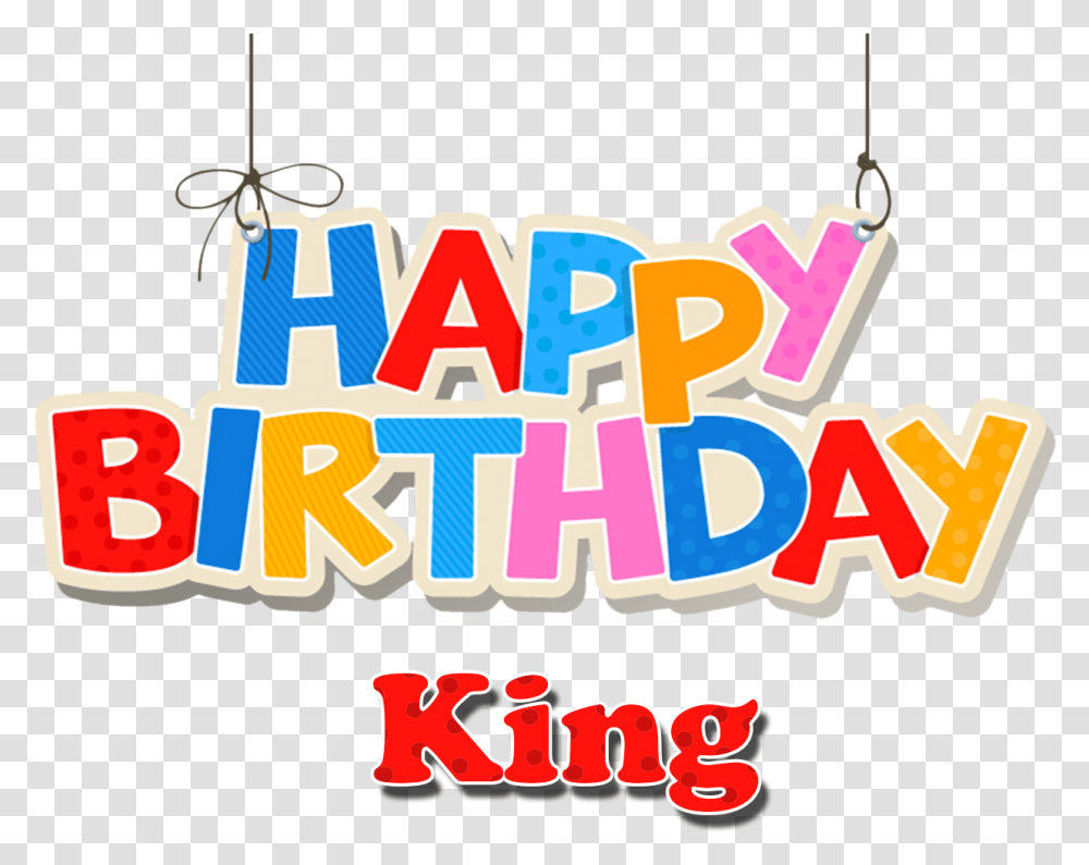 King Happy Birthday Name Happy Birthday Kajal Name, Text, Word, Dynamite, Alphabet Transparent Png