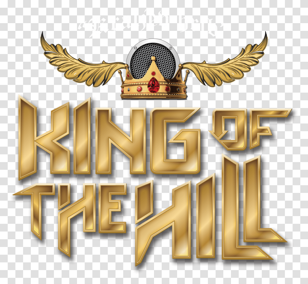 King Of The Hill Dj S La Familia Will Entertain You King Of The Hill Crown, Word, Slot, Gambling Transparent Png