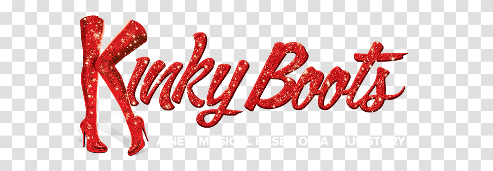 Kinky Boots Musical Kinky Boots, Alphabet, Text, Word, Outdoors Transparent Png