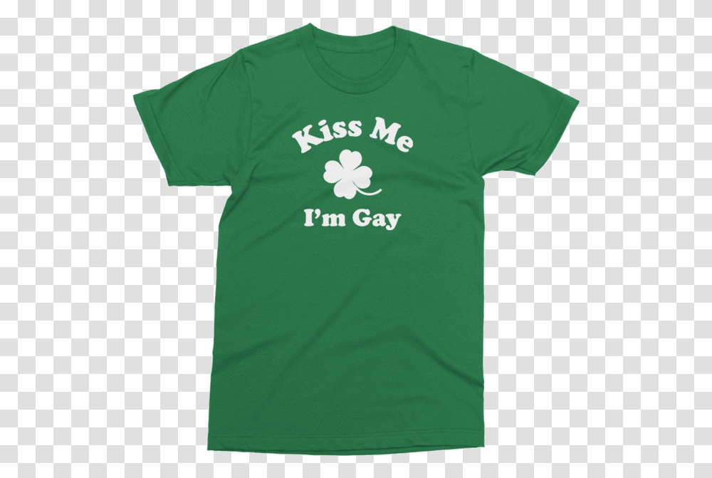 Kiss Me I'm Gay St Kiss Me I'm Irish, Apparel, T-Shirt, Plant Transparent Png