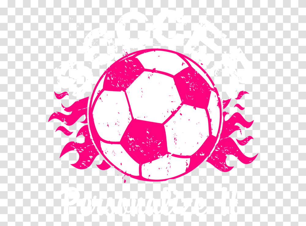 Know I Play Like A Girl Try, Soccer Ball, Football, Team Sport, Sports Transparent Png