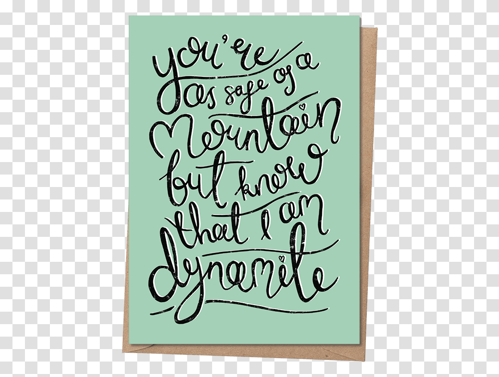 Know That I Am Dynamite Calligraphy, Text, Handwriting, Poster, Advertisement Transparent Png