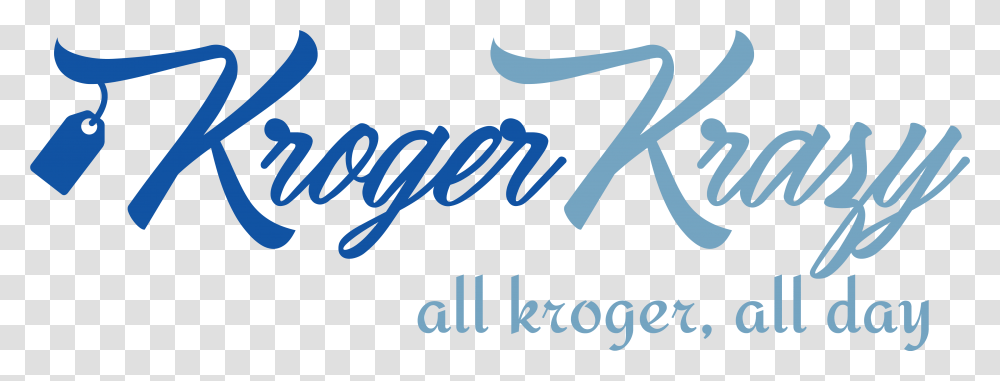 Kroger Logo Kroger Krazy Logo, Text, Alphabet, Handwriting, Calligraphy Transparent Png
