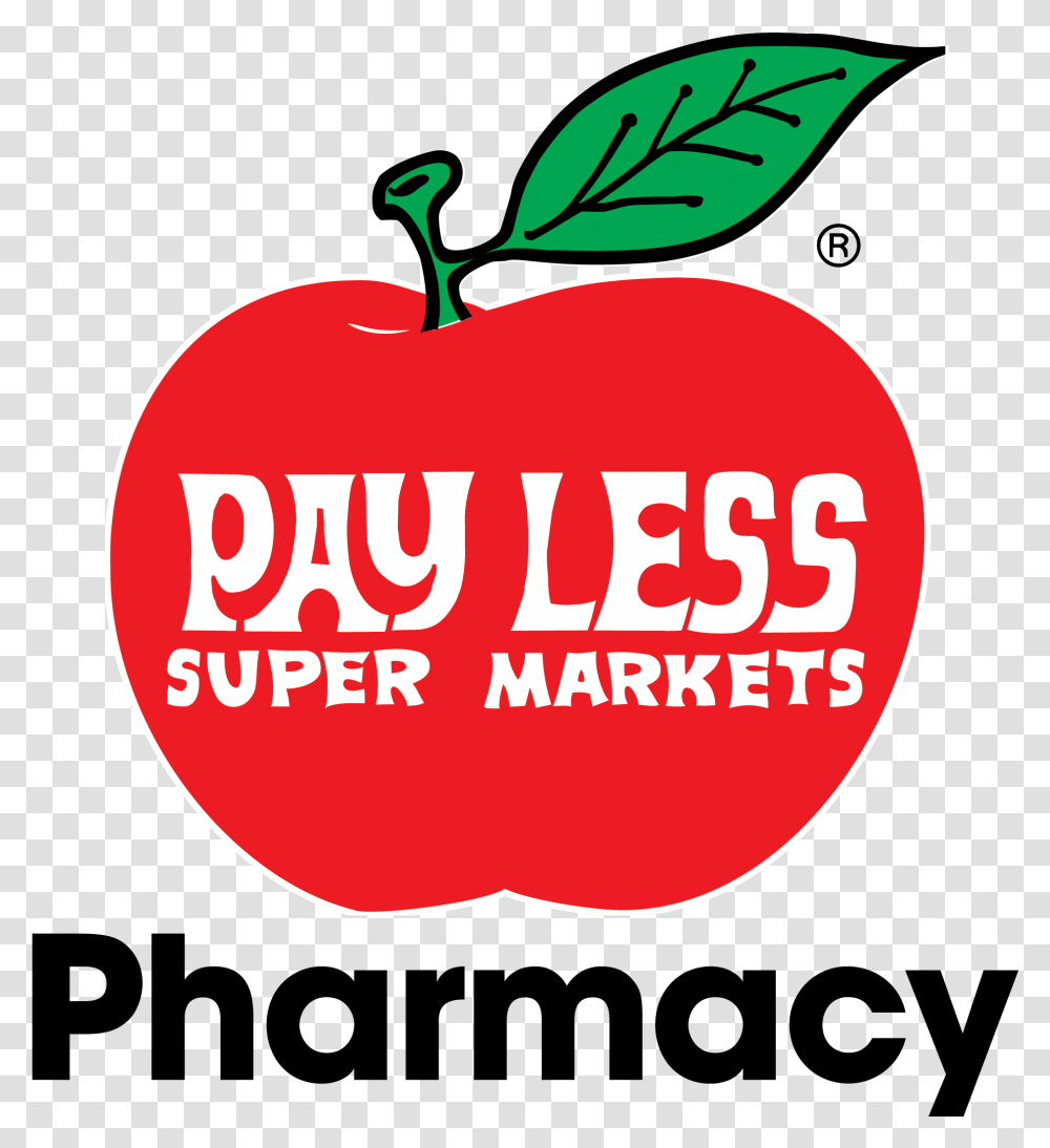 Kroger Pharmacy Pay Less Rx Pay Less Super Markets, Plant, Label, Food Transparent Png