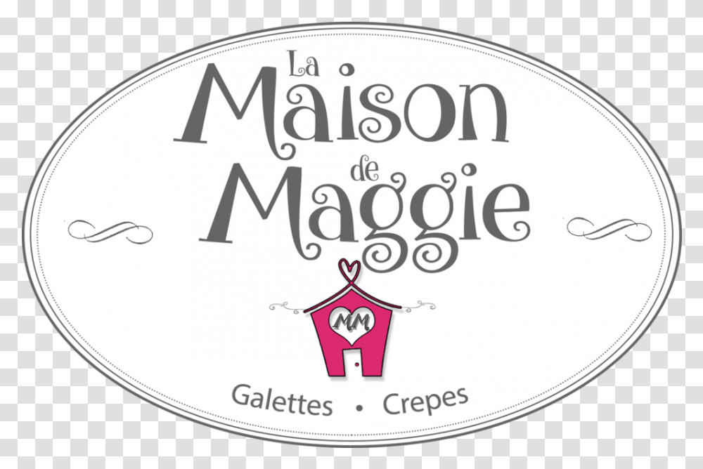La Maison De Maggie The Modern French Crpe Circle, Label, Text, Sticker, Logo Transparent Png