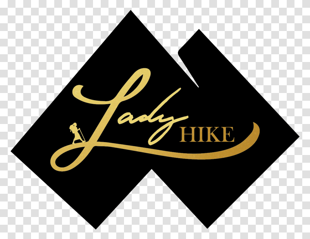 Lady Hike Hikers, Text, Handwriting, Signature, Autograph Transparent Png