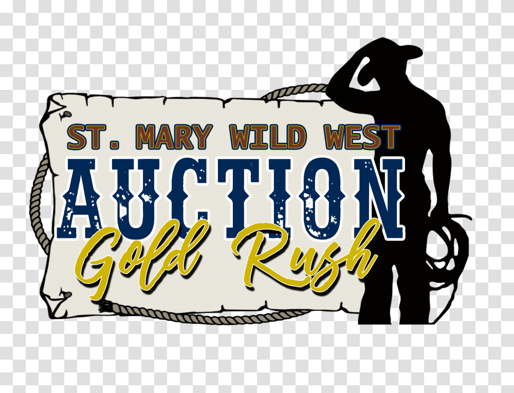 Lake Leelanau St Mary Annual Auction Wild West Gold Rush, Word, Meal, Food Transparent Png
