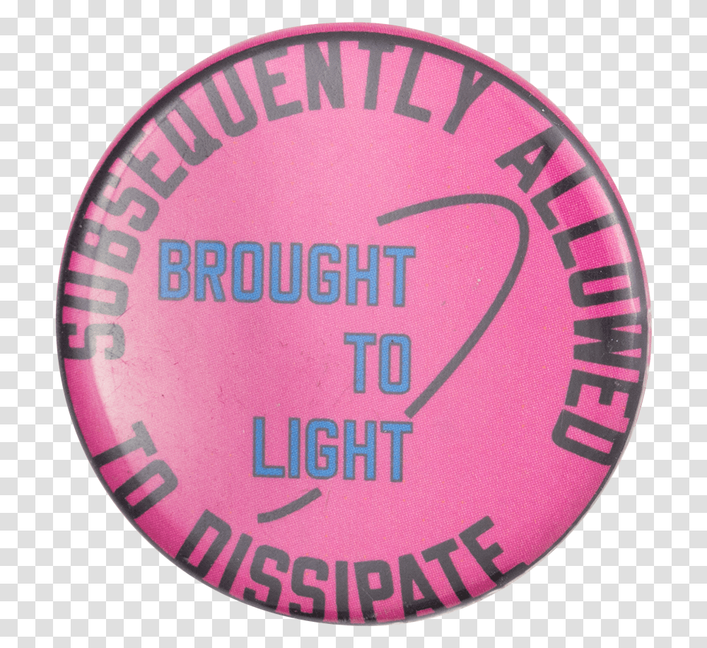 Lawrence Weiner Susequently Allowed To Dissipate Art Circle, Logo, Trademark, Badge Transparent Png