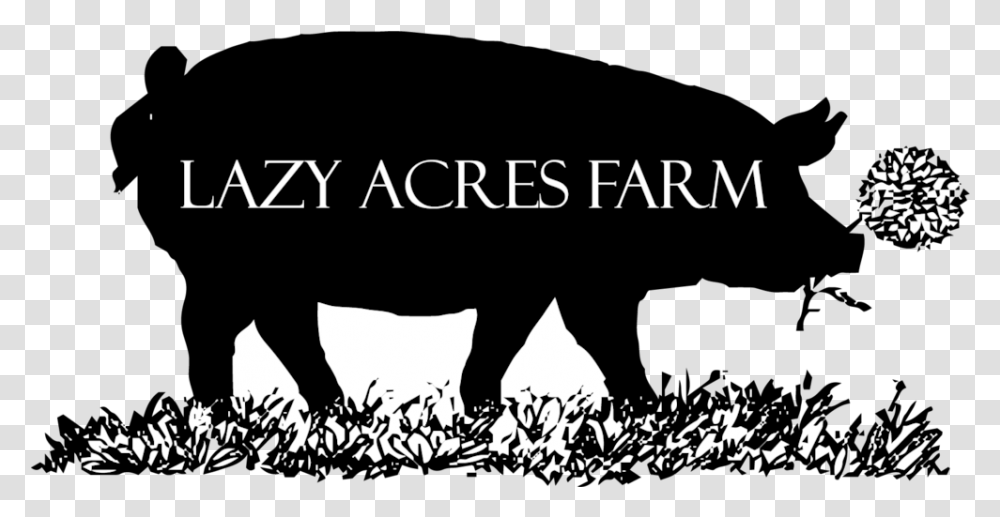 Lazy Acres Farm Big, Text, Crawling, Silhouette, Kneeling Transparent Png