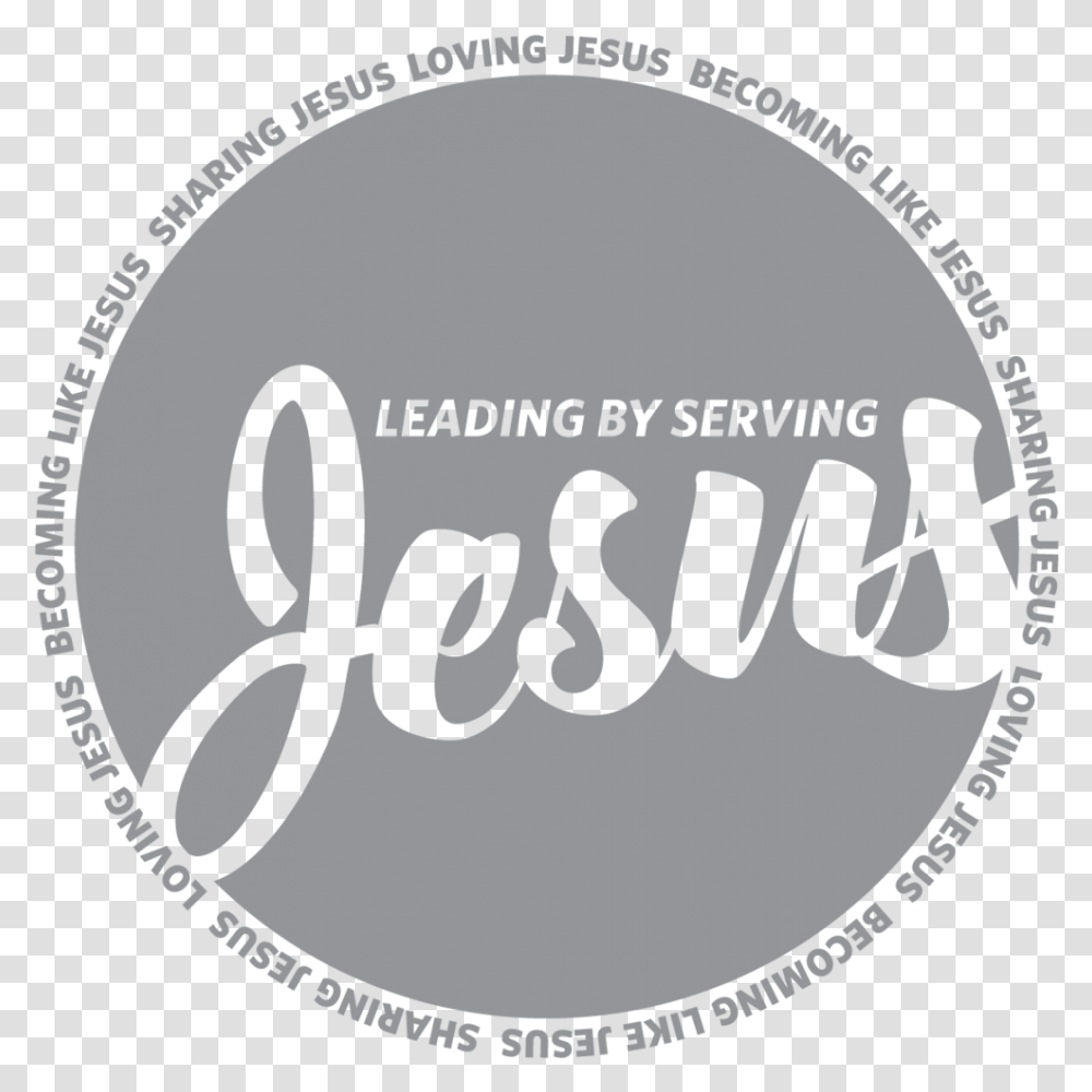 Lead By Serving - Wfc Leavenworth Lead Like Jesus, Text, Label, Alphabet, Face Transparent Png