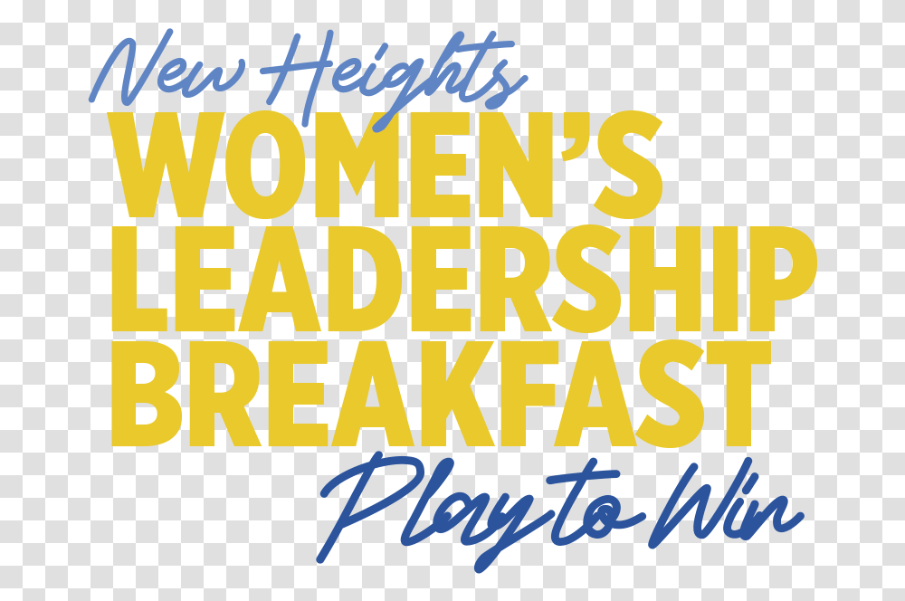 Leadership Breakfast - New Heights Youth Inc Poster, Text, Alphabet, Word, Clothing Transparent Png