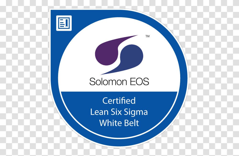 Lean Six Sigma White Belt Solomon Eos Circle, Label, Text, Symbol, Light Transparent Png