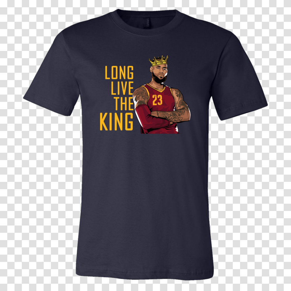 Lebron James Long Live The King T Shirt Tee Wise, Apparel, T-Shirt, Person Transparent Png