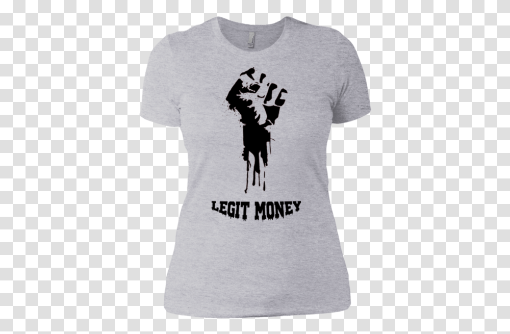 Legit Money Fistblack Next Level Ladies Let's Wander Where The Wifi Is Weak T Shirt, Apparel, Hand, T-Shirt Transparent Png