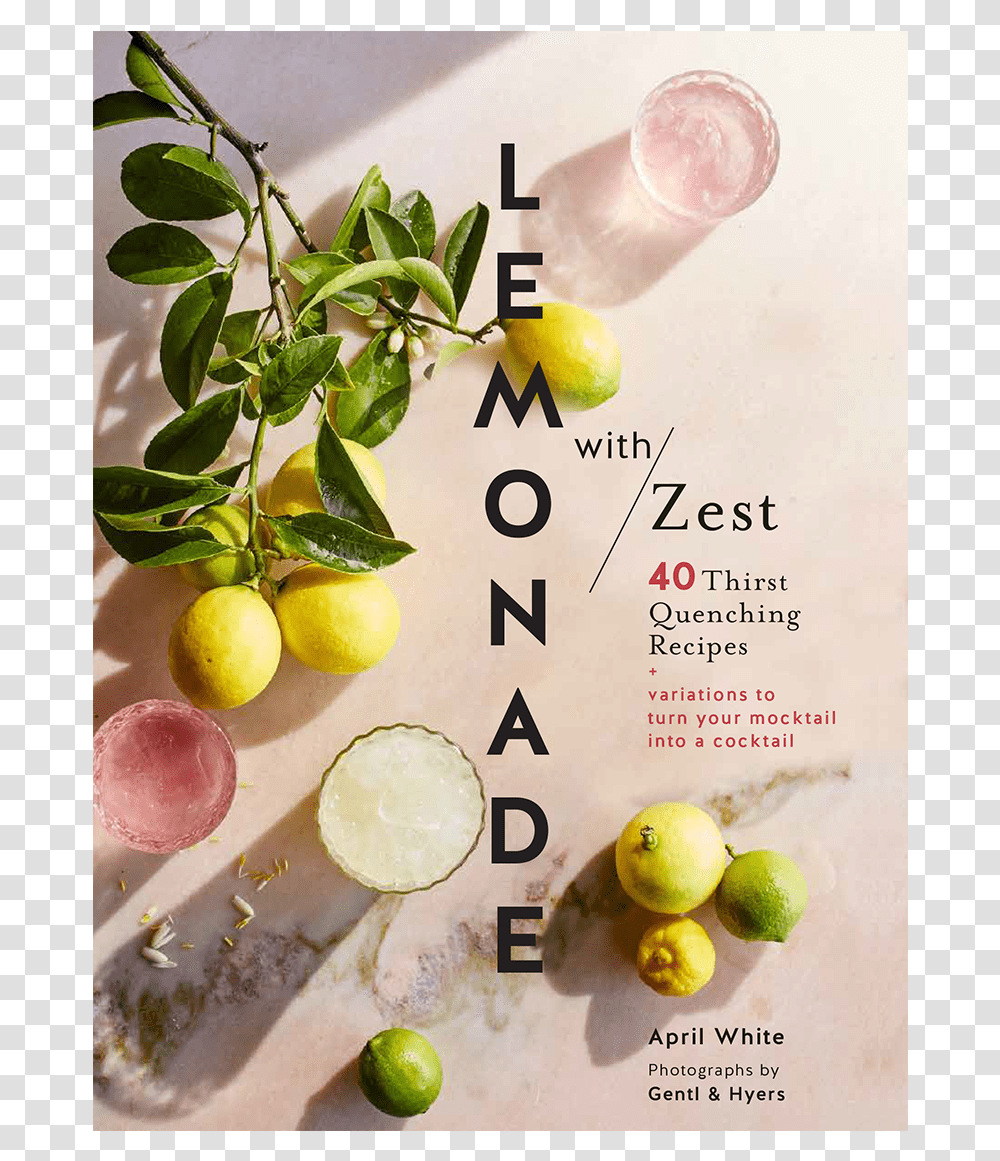 Lemonade With Zest 40 Thirst Quenching Recipes, Citrus Fruit, Plant, Food, Pineapple Transparent Png
