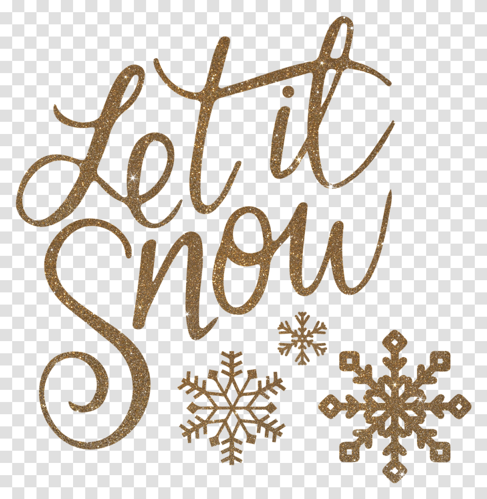 Let It Snow Let It Snow Let It Snow Clipart Let It Snow, Rug, Calligraphy, Handwriting Transparent Png