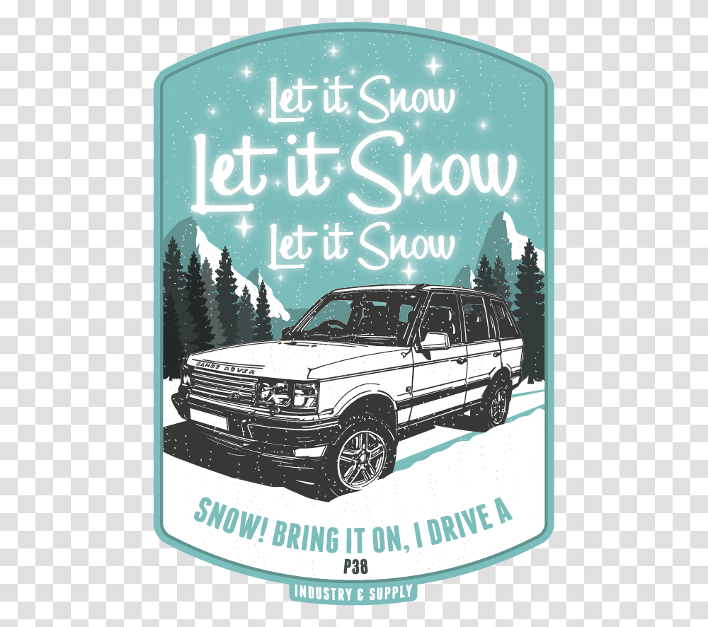 Let It Snow Range Rover, Car, Vehicle, Transportation, Flyer Transparent Png