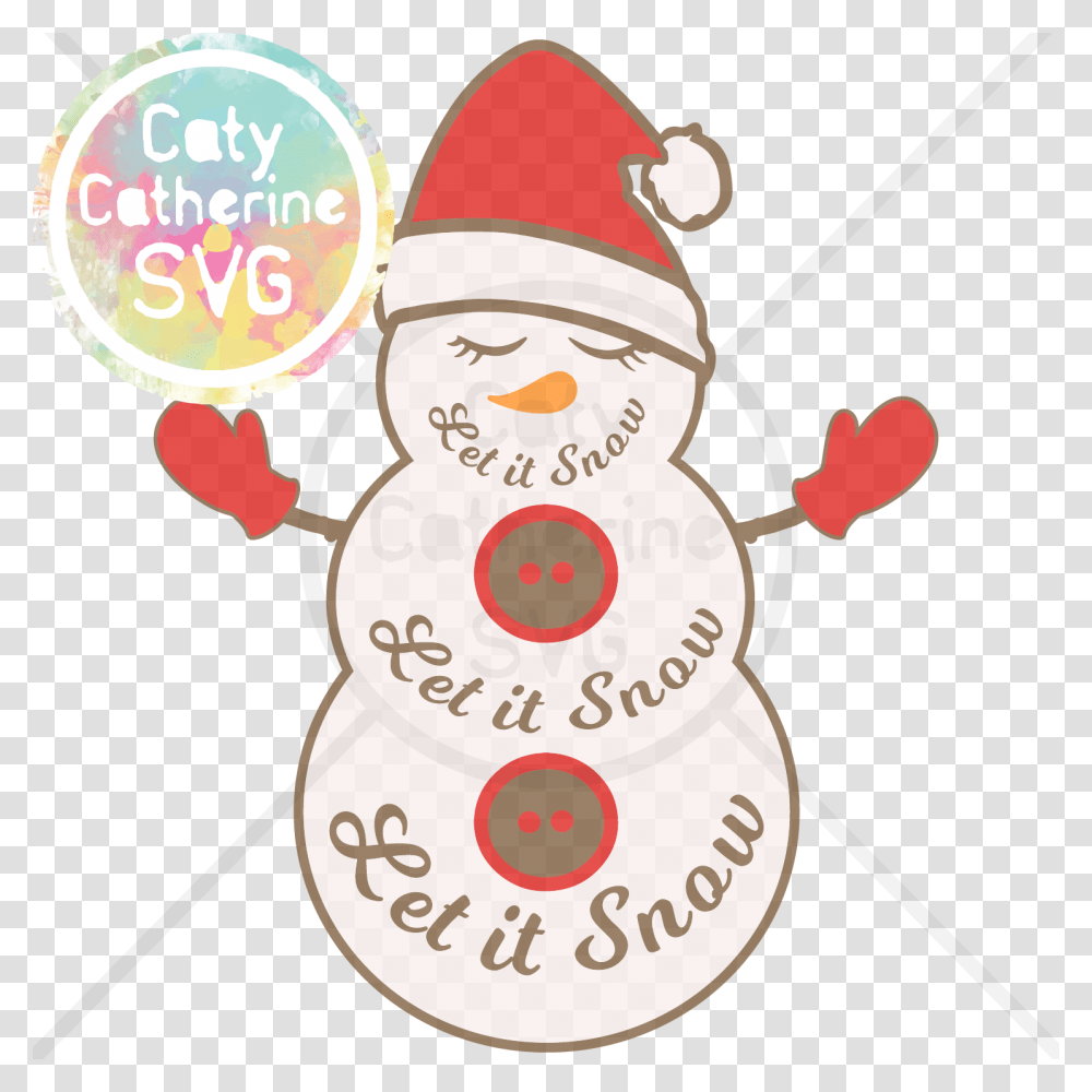 Let It Snow Snowman Christmas Svg Cut File Cartoon, Nature, Outdoors, Winter Transparent Png