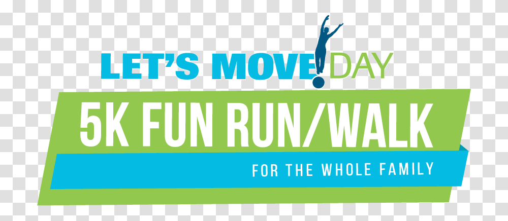 Let's Move Day Let's Move Day, Poster, Advertisement, Flyer Transparent Png