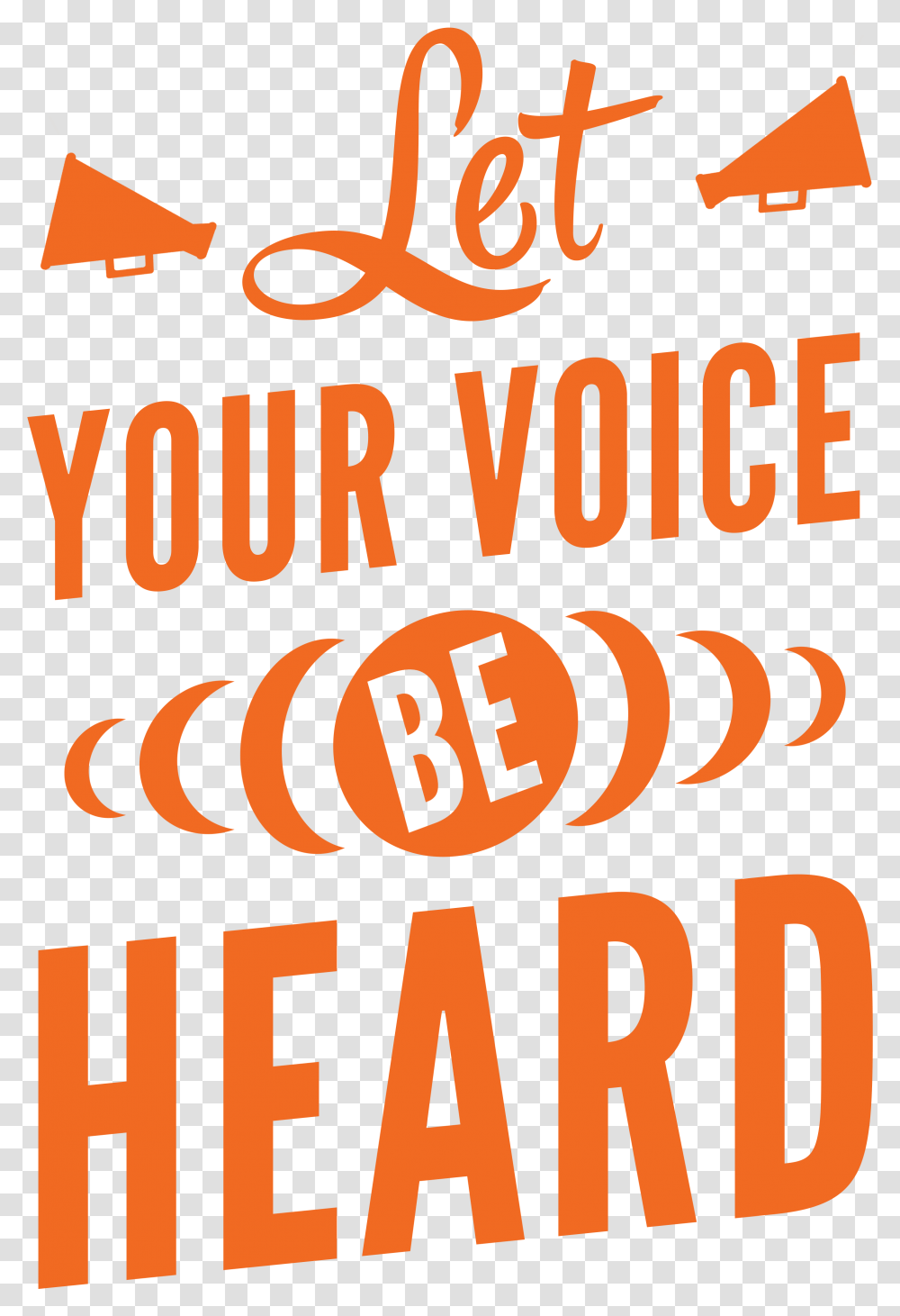 Let Your Voice Be Heard, Word, Label, Alphabet Transparent Png