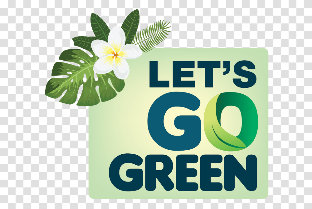 Lets Go Green, Poster, Advertisement, Plant Transparent Png