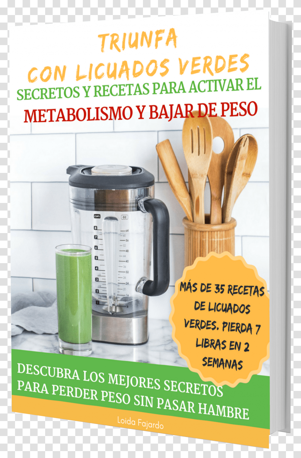 Libro De Secretos Y Mas De 35 Recetas De Licuados Verdes Smoothie, Mixer, Appliance, Cup, Jar Transparent Png