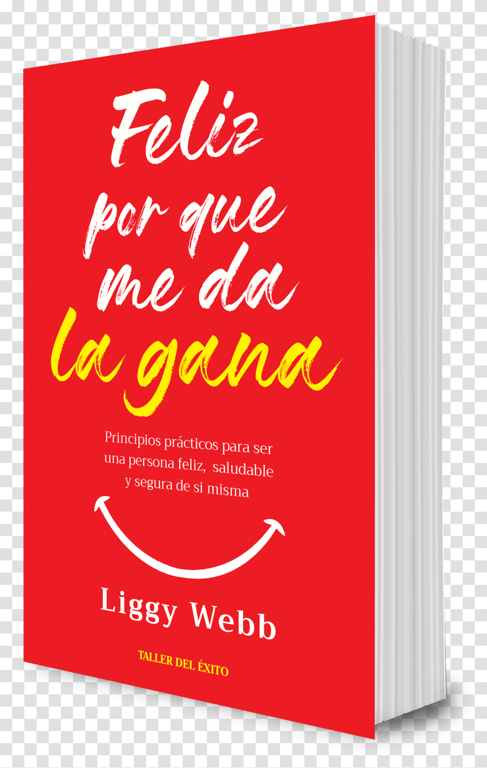 Liggy Webb Feliz Porque Me Da La Gana, Advertisement, Poster, Flyer, Paper Transparent Png