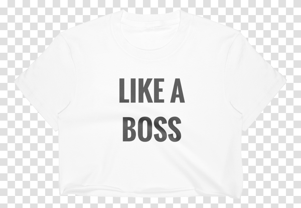 Like A Boss Active Shirt, Apparel, Sleeve, T-Shirt Transparent Png