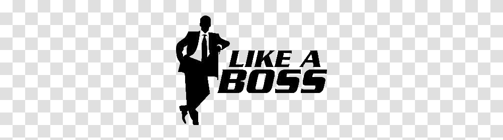Like A Boss Image Like A Boss, Word, Leisure Activities, Person Transparent Png
