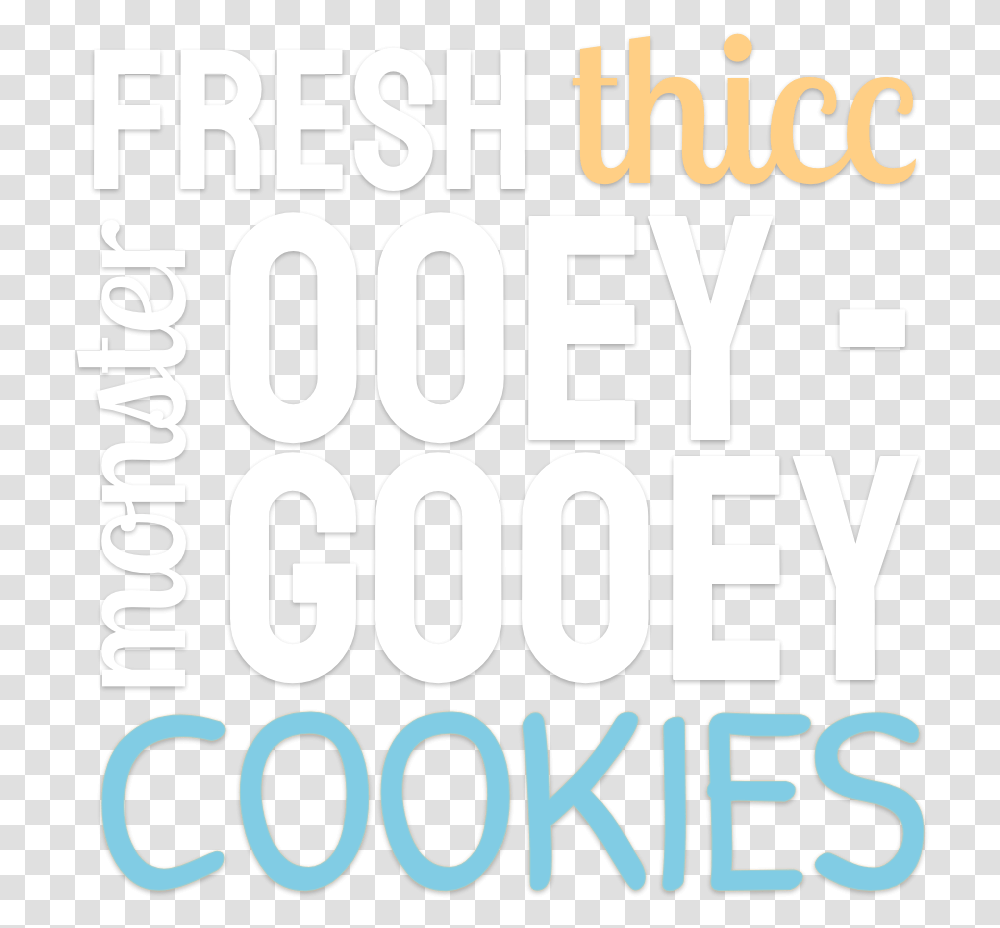 Lion Cub S Cookies Fresh Thicc Monster Ooey Gooey Cookies Poster, Alphabet, Word, Number Transparent Png