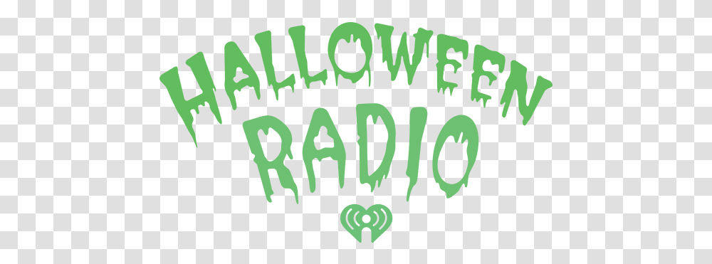 Listen To Halloween Radio Live Fun And Scary Halloween Halloween Radio, Text, Alphabet, Handwriting, Word Transparent Png