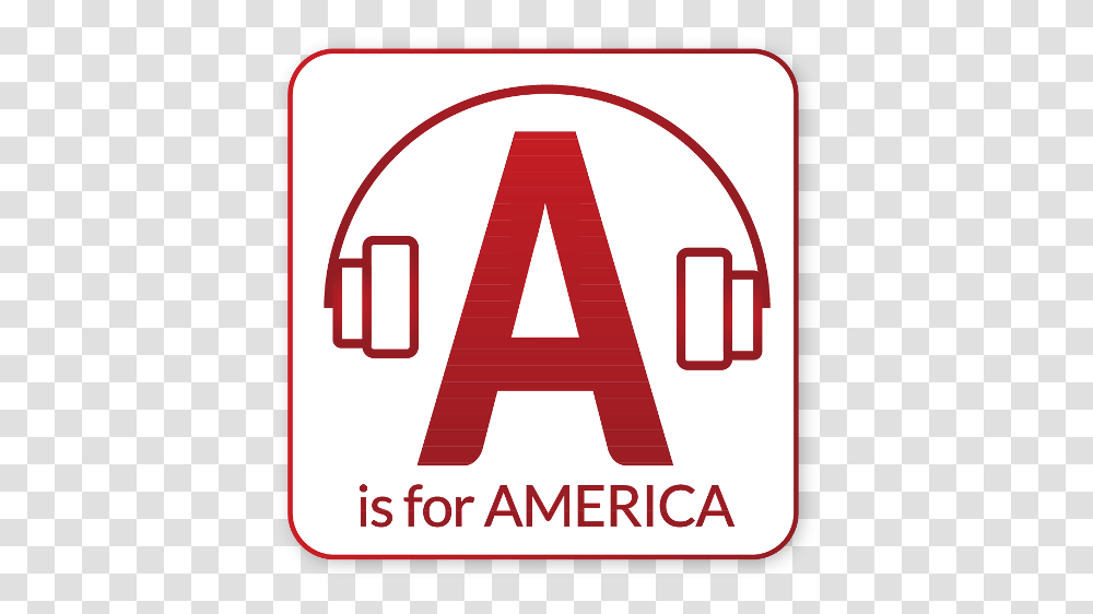Listen To The A Is For America Podcast With Sylvia Sign, Label, Sticker Transparent Png