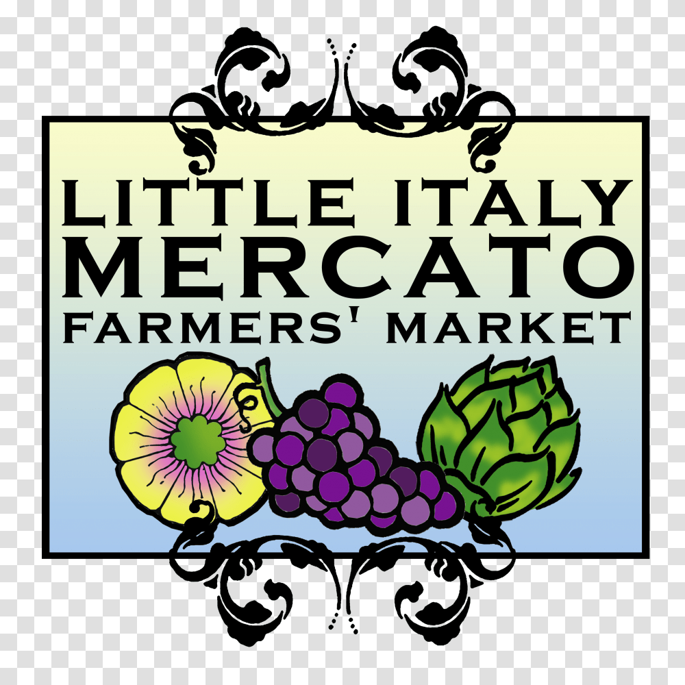 Little Italy Mercato Farmers Market, Poster, Advertisement, Plant, Flyer Transparent Png