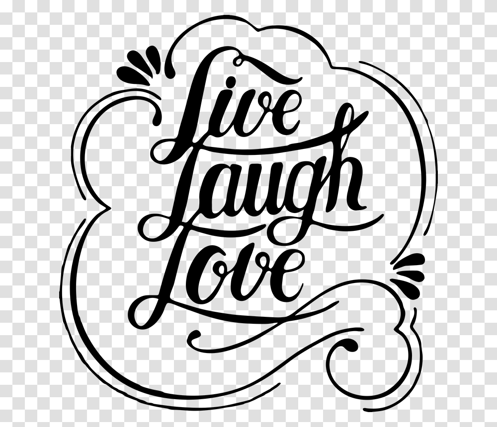 Live Laugh Love Remind Yourself Of Live Laugh Love Clipart, Gray, World Of Warcraft Transparent Png