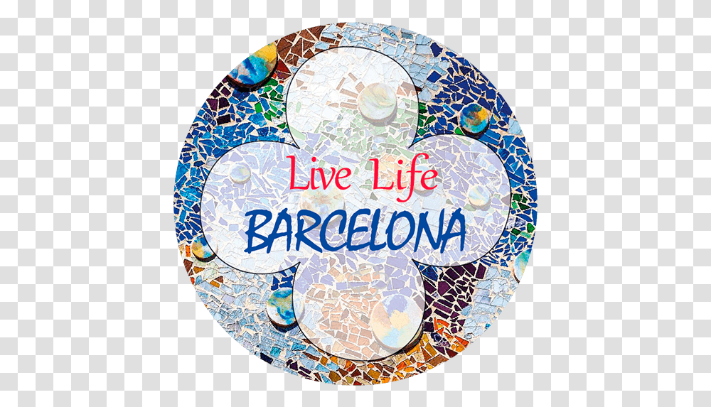 Live Life Barcelona Private Tour Guide Circle, Porcelain, Art, Pottery, Mosaic Transparent Png