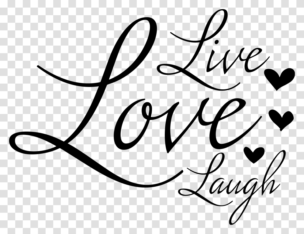 Live Love Laugh, Handwriting, Calligraphy, Letter Transparent Png